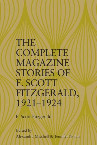 The Complete Magazine Stories of F. Scott Fitzgerald, 1921-1924