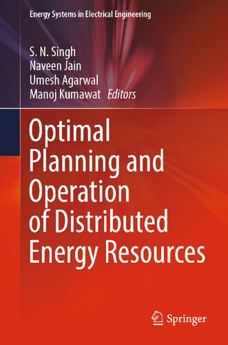 Optimal Planning and Operation of Distributed Energy Resources (Energy Systems in Electrical Engineering)