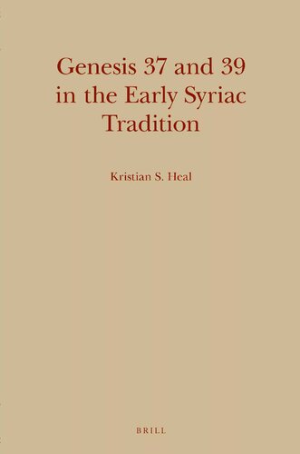 Genesis 37 and 39 in the Early Syriac Tradition