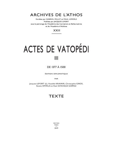 Actes De Vatopedi III: De 1377 a 1500