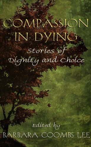 Compassion in Dying: Stories of Dignity and Choice