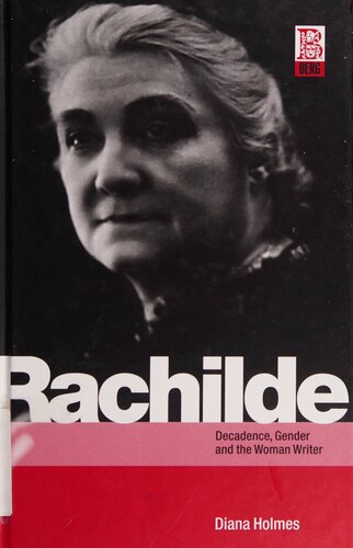 Rachilde: Decadence, Gender and the Woman Writer