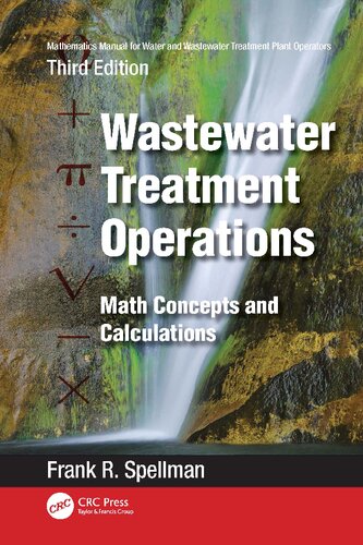 Mathematics Manual for Water and Wastewater Treatment Plant Operators: Wastewater Treatment Operations. Math Concepts and Calculations