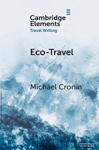 Eco-Travel: Journeying in the Age of the Anthropocene