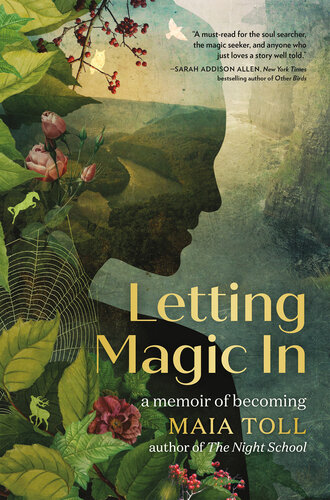 Letting Magic In: A Memoir of Becoming