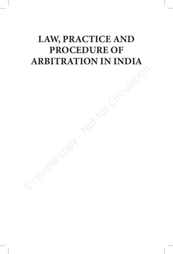 Law, Practice and Procedure of Arbitration in India