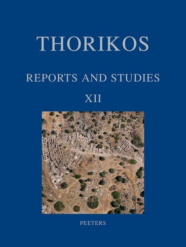 Thorikos: Reports and Studies