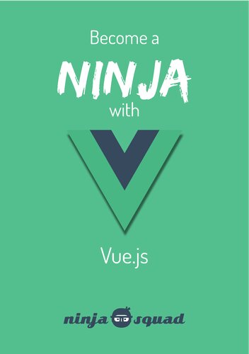 Become a ninja with Vue