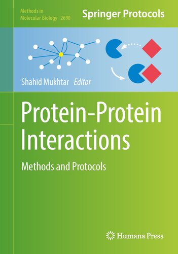 Protein-Protein Interactions: Methods and Protocols (Methods in Molecular Biology, 2690)