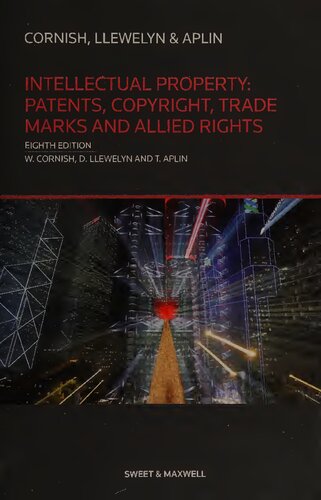 Intellectual property : patents, copyright, trade marks, and allied rights