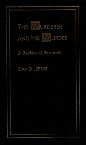 The Murderer and His Murder: A Review of Research