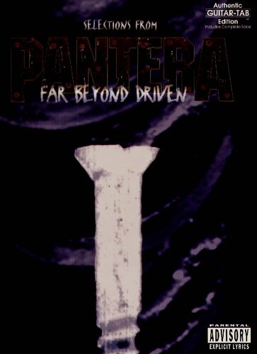 Pantera -- Selections from Far Beyond Driven: Authentic Guitar TAB (Off the Record Series)