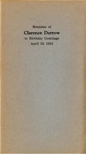 Response of Clarence Darrow to Birthday Greetings, April 18, 1918