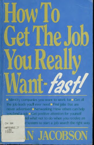 How You Can Get the Job You Really Want - Fast!