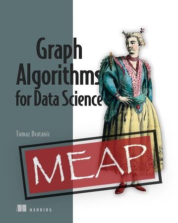 Graph Algorithms for Data Science MEAP V08