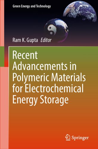 Recent Advancements in Polymeric Materials for Electrochemical Energy Storage