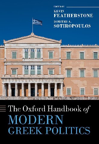 The Oxford Handbook of Modern Greek Politics (Oxford Handbooks)