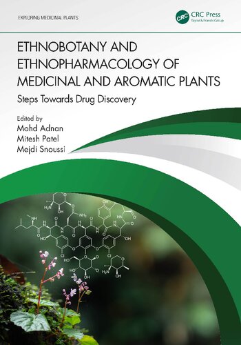 Ethnobotany and Ethnopharmacology of Medicinal and Aromatic Plants: Steps Towards Drug Discovery (Exploring Medicinal Plants)