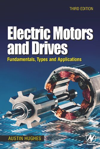 Electric Motors and Drives: Fundamentals, Types and Applications 3ed