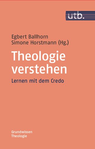 Theologie verstehen: Lernen mit dem Credo