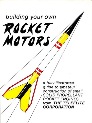 Building Your Own Rocket Motors