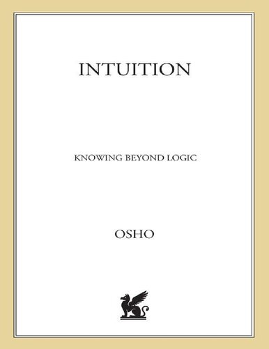 Intuition - Knowing beyond logic