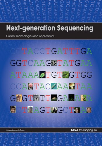 Next-Generation Sequencing: Current Technologies and Applications