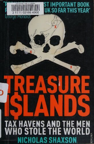 Treasure Islands: Dirty Money, Tax Havens and the Men Who Stole Your Cash