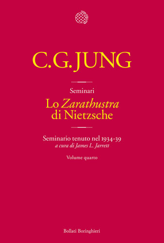 Lo «Zarathustra» di Nietzsche. Seminario tenuto nel 1934-39