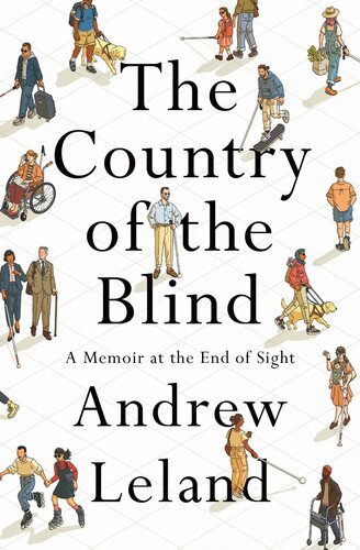 The Country of the Blind : A Memoir at the End of Sight