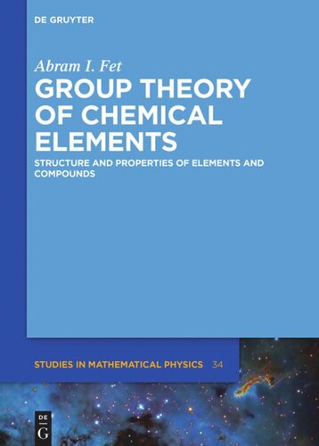 Group Theory of Chemical Elements: Structure and Properties of Elements and Compounds