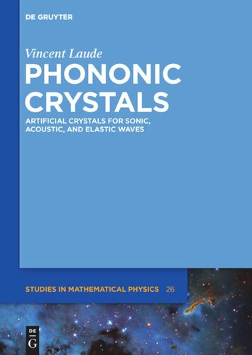 Phononic Crystals: Artificial Crystals for Sonic, Acoustic, and Elastic Waves