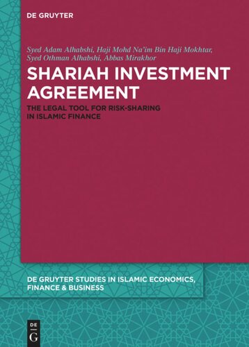 Shariah Investment Agreement: The Legal Tool for Risk-Sharing in Islamic Finance