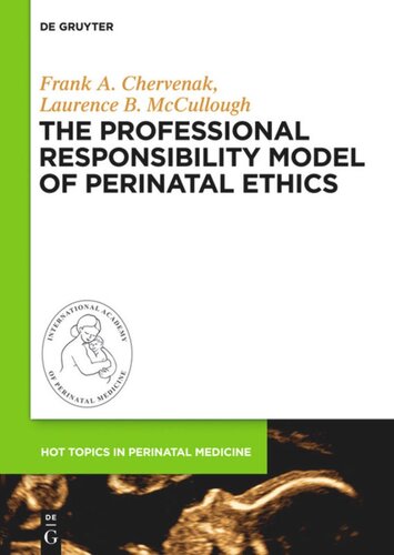 The Professional Responsibility Model of Perinatal Ethics