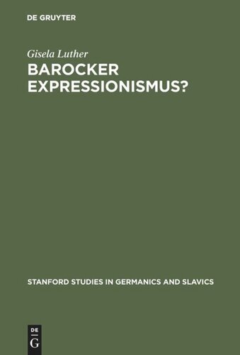 Barocker Expressionismus?: Zur Problematik der Beziehung zwischen der Bildlichkeit expressionistischer und barocker Lyrik