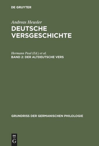 Deutsche Versgeschichte: Band 2 Der altdeutsche Vers