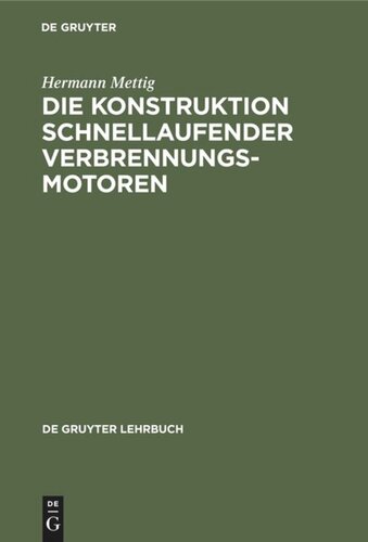 Die Konstruktion schnellaufender Verbrennungsmotoren