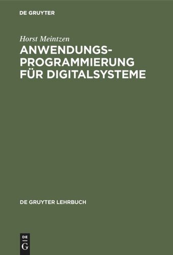 Anwendungsprogrammierung für Digitalsysteme: Beispiele mit PEARL und PC