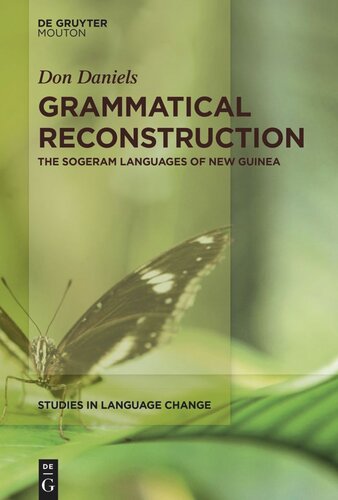 Grammatical Reconstruction: The Sogeram Languages of New Guinea