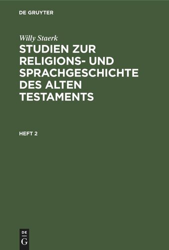 Studien zur Religions- und Sprachgeschichte des alten Testaments. Heft 2 Heft 2: SRSAT-B, Heft 2