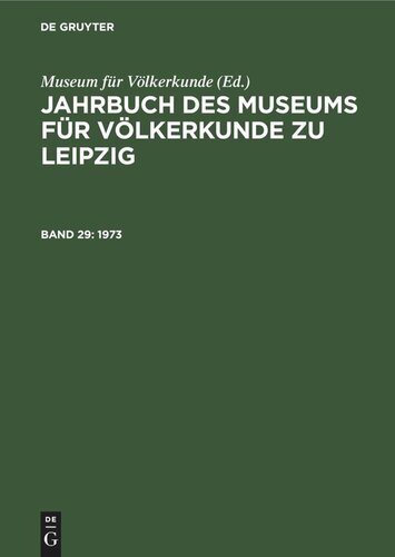 Jahrbuch des Museums für Völkerkunde zu Leipzig: Band 29 1973