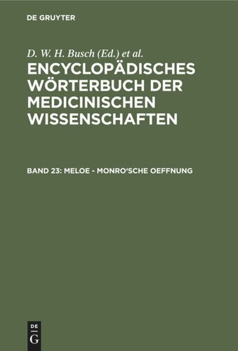 Encyclopädisches Wörterbuch der medicinischen Wissenschaften: Band 23 Meloe - Monro'sche Oeffnung