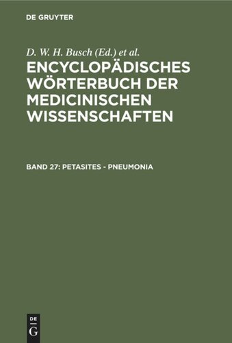 Encyclopädisches Wörterbuch der medicinischen Wissenschaften: Band 27 Petasites - Pneumonia