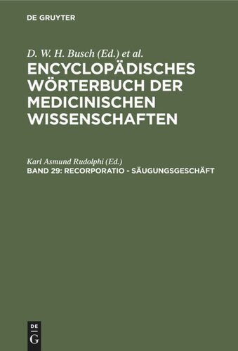 Encyclopädisches Wörterbuch der medicinischen Wissenschaften: Band 29 Recorporatio - Säugungsgeschäft