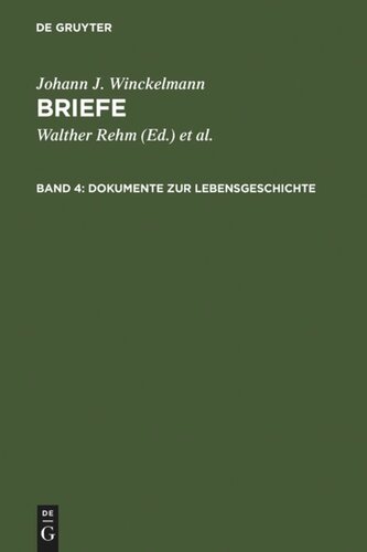 Briefe: Band 4 Dokumente zur Lebensgeschichte