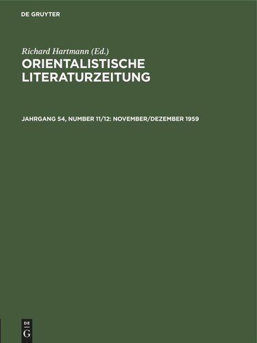 Orientalistische Literaturzeitung: Jahrgang 54, Number 11/12 November/Dezember 1959