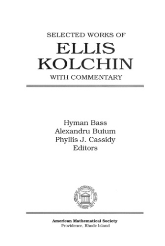 Selected works of Ellis Kolchin with commentary