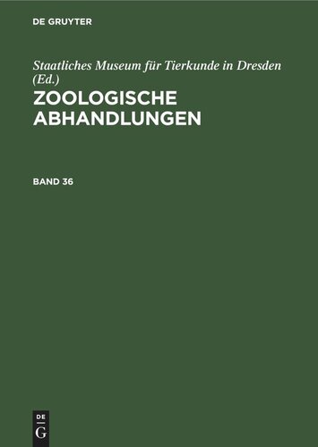 Zoologische Abhandlungen: Band 36