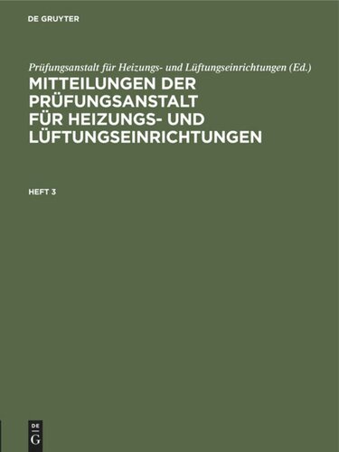 Mitteilungen der Prüfungsanstalt für Heizungs- und Lüftungseinrichtungen: Heft 3