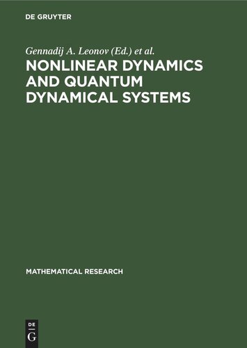 Nonlinear Dynamics and Quantum Dynamical Systems: Contributions to the International Seminar ISAM–90, held in Gaussig (GDR), March 19–23,1990